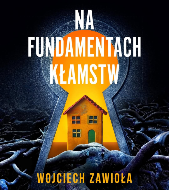 Na fundamentach kłamstw